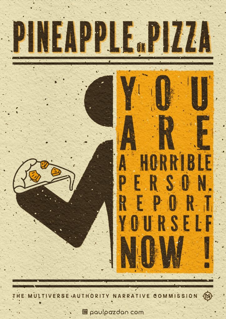 Pineapple on Pizza.